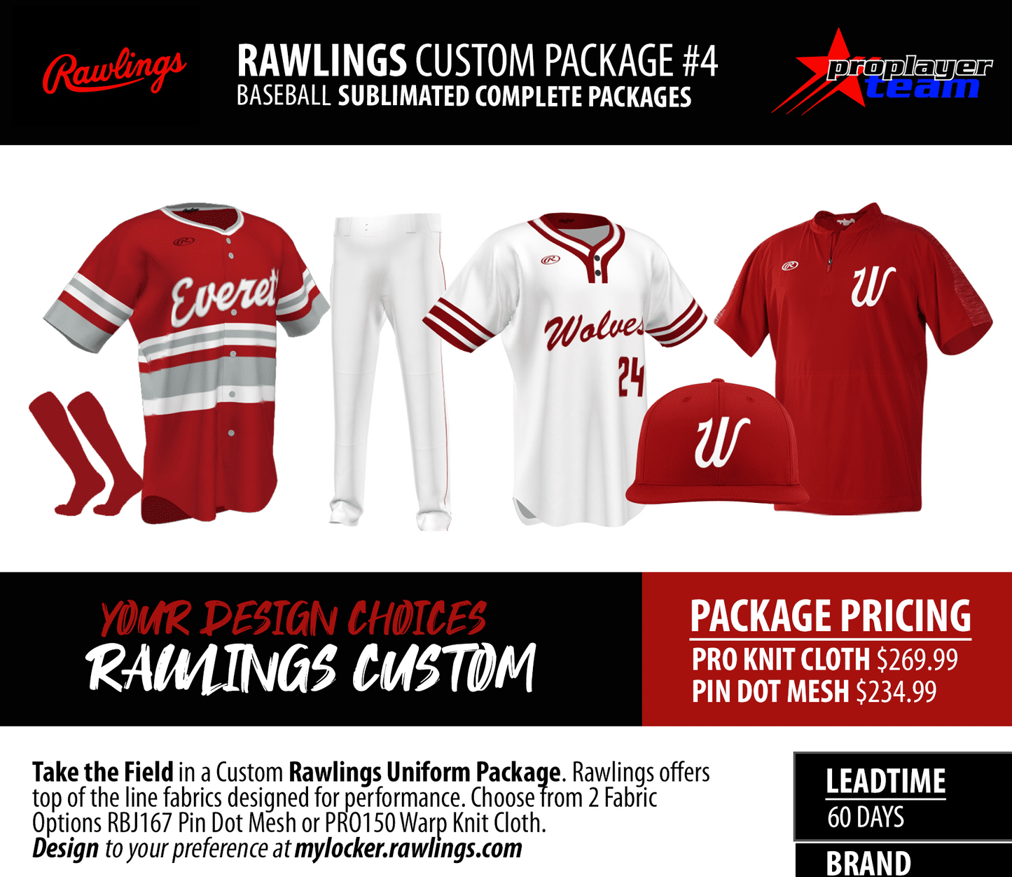 RAWLINGS CUSTOM SUBLIMATED PACKAGE #4
