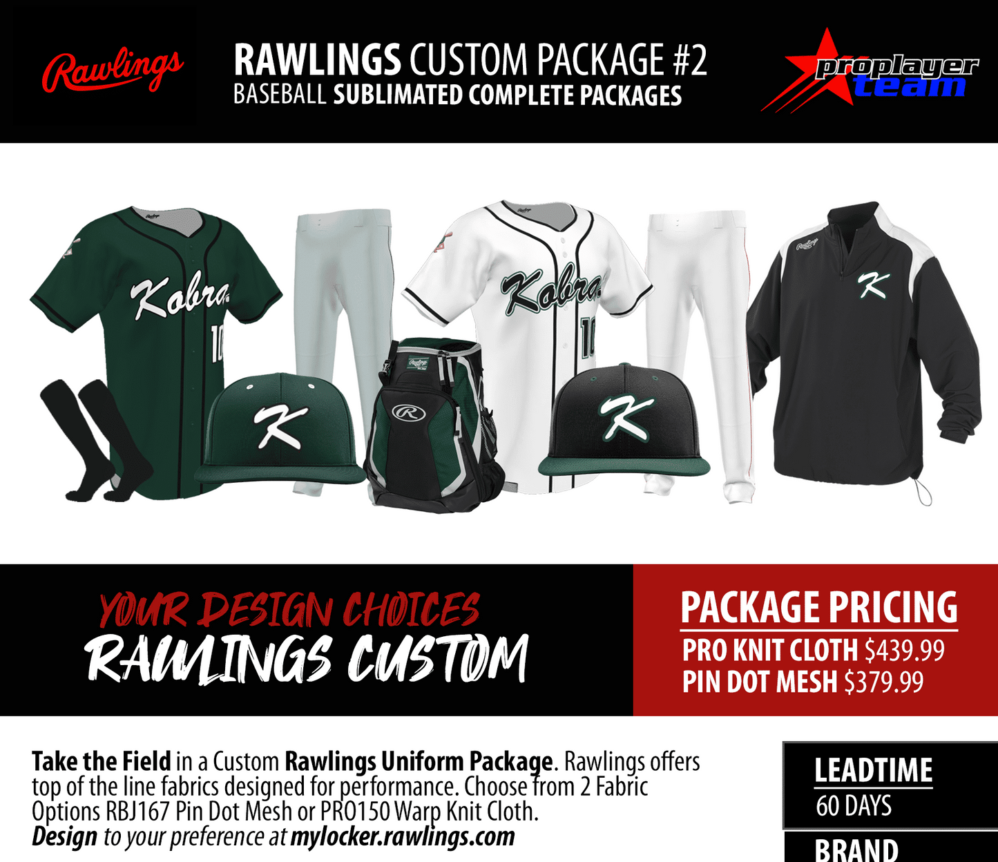 RAWLINGS CUSTOM SUBLIMATED PACKAGE #2
